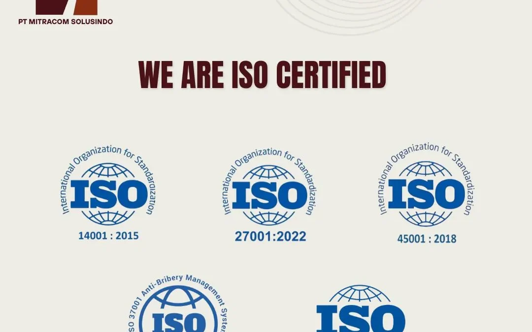 Komitmen PT Mitracom Solusindo terhadap Standar Internasional melalui Sertifikasi ISO